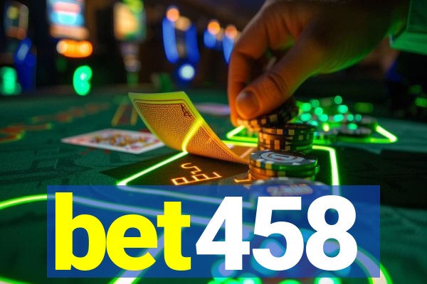 bet458