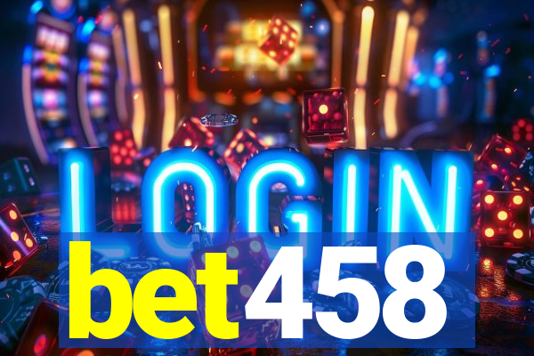 bet458