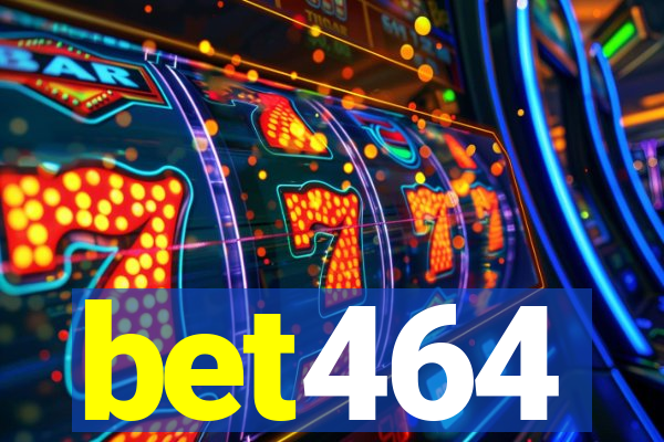 bet464