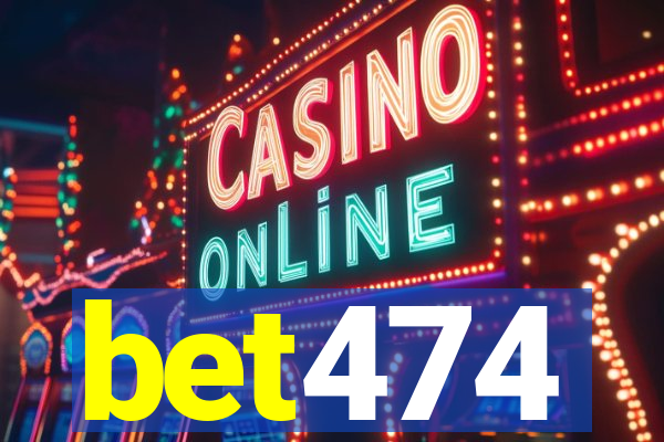 bet474