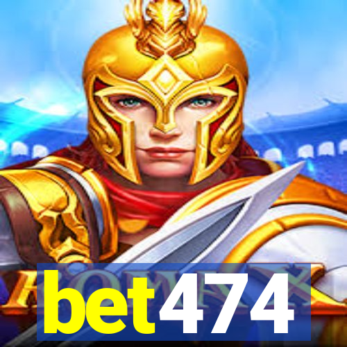 bet474