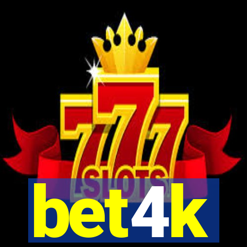 bet4k