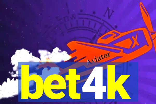 bet4k