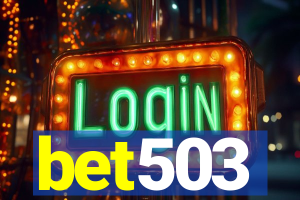 bet503