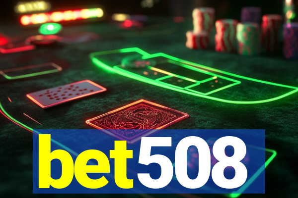 bet508