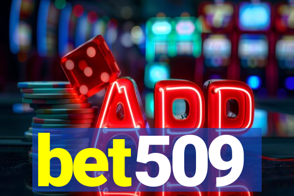 bet509