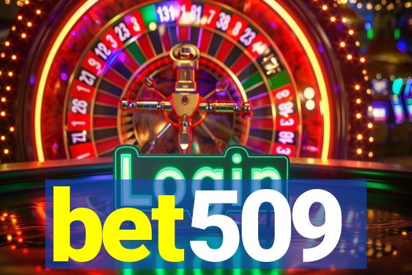 bet509