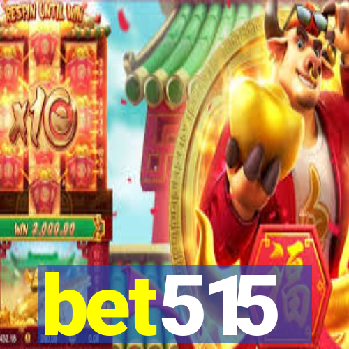 bet515
