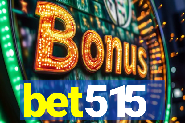 bet515