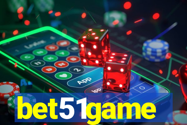 bet51game