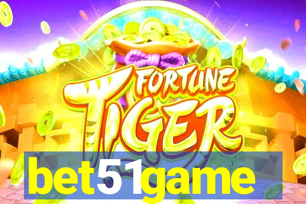 bet51game