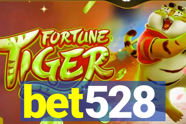 bet528