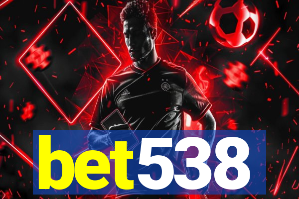 bet538