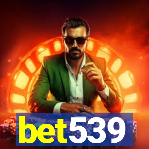 bet539