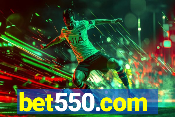 bet550.com
