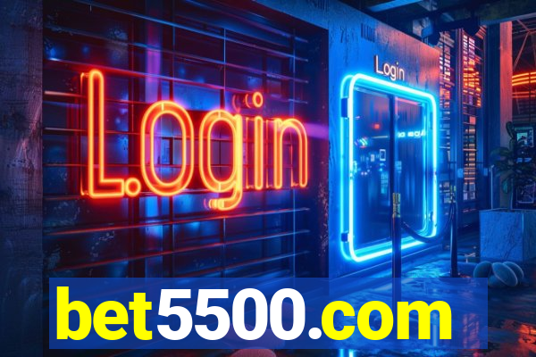 bet5500.com