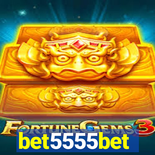 bet5555bet