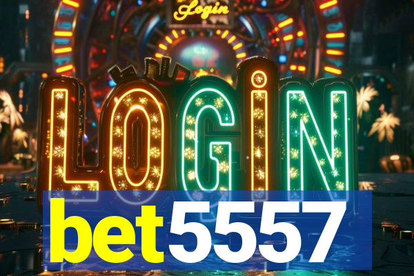 bet5557