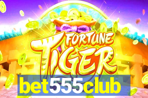 bet555club