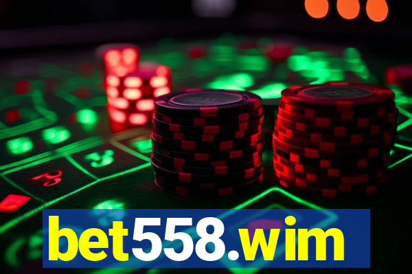 bet558.wim