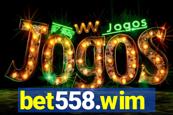 bet558.wim