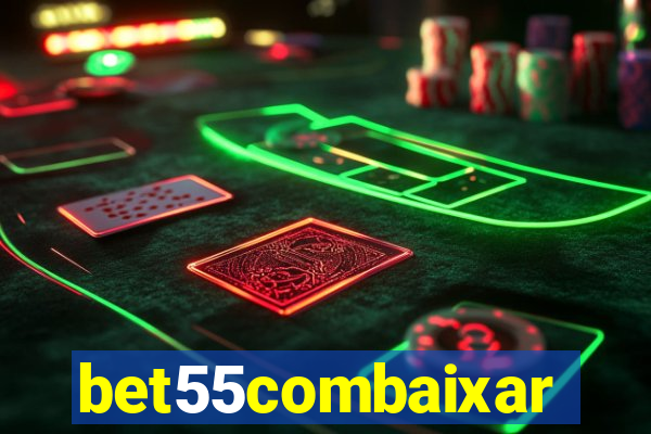 bet55combaixar