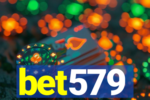 bet579