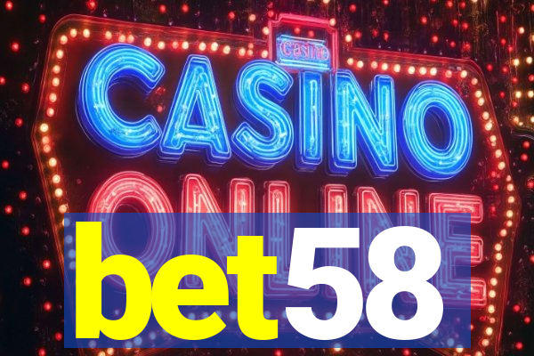 bet58