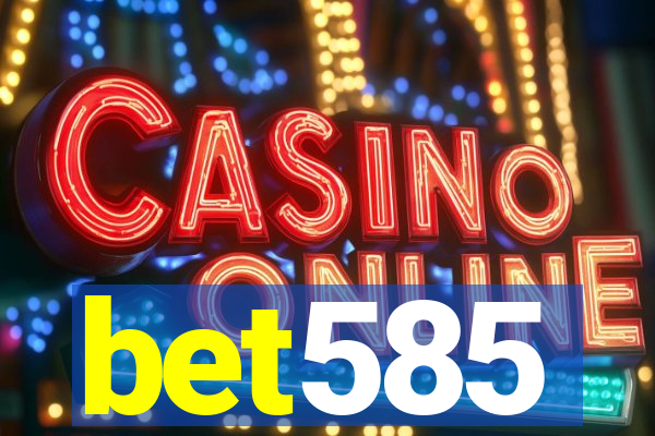 bet585