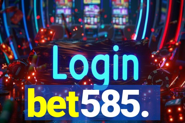 bet585.