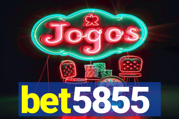 bet5855