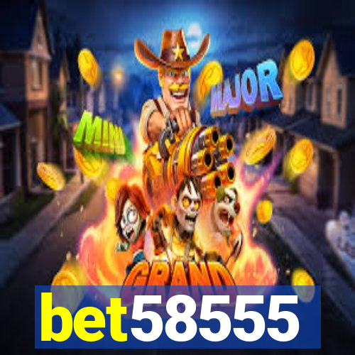 bet58555