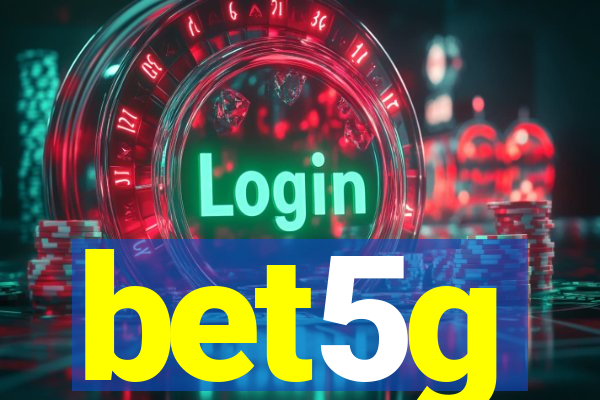 bet5g