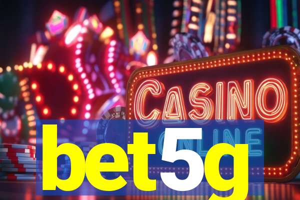 bet5g