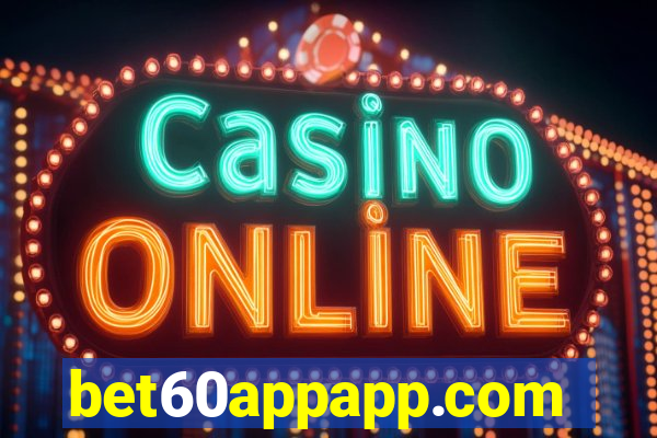 bet60appapp.com
