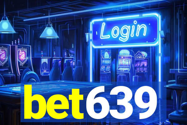bet639
