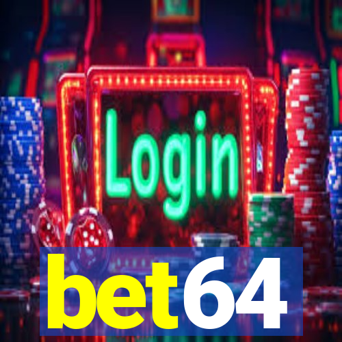 bet64