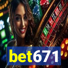 bet671