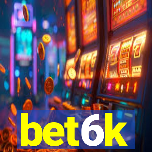 bet6k