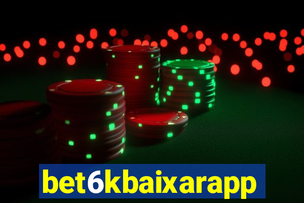 bet6kbaixarapp