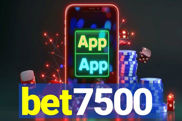 bet7500
