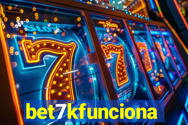 bet7kfunciona