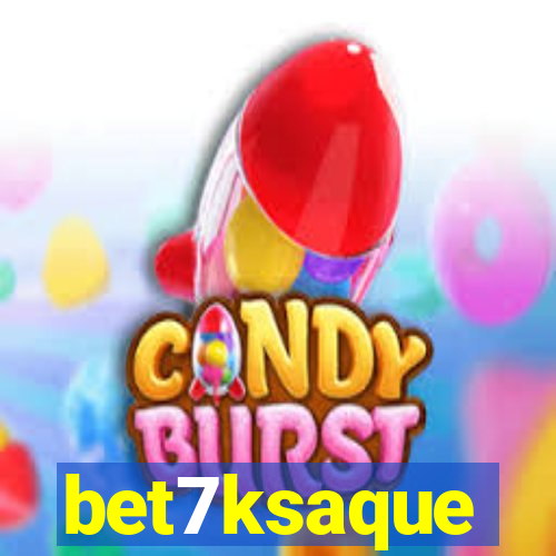 bet7ksaque