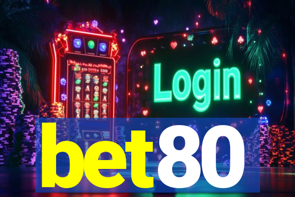 bet80