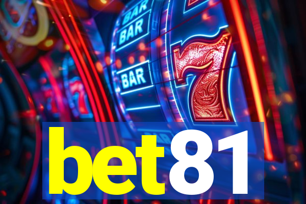 bet81