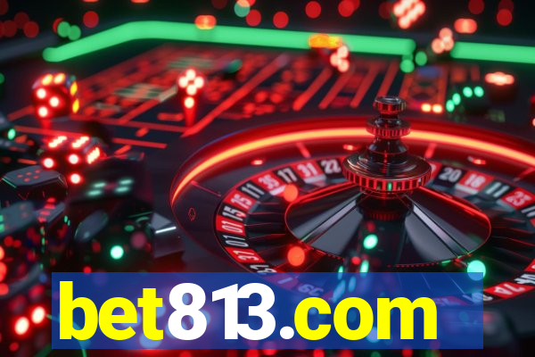 bet813.com