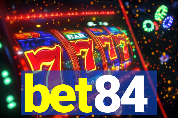 bet84