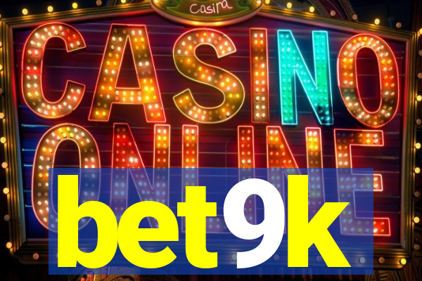 bet9k