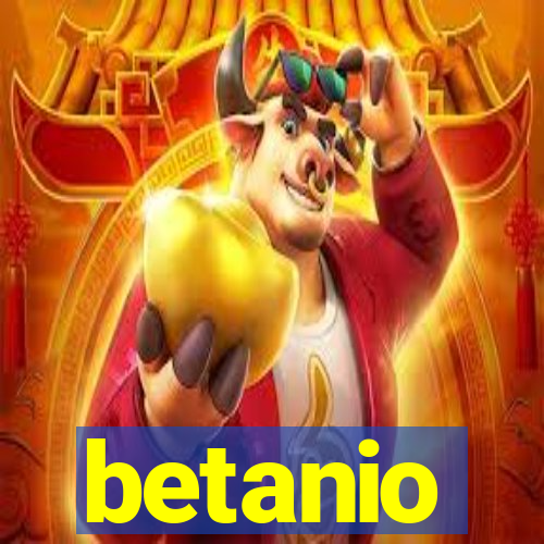 betanio