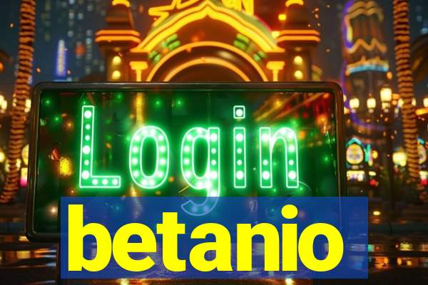 betanio